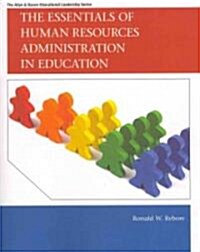 The Essentials of Human Resources Administration in Education (Paperback)