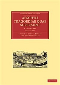 Aeschyli Tragoediae Quae Supersunt 4 Volume Paperback Set (Package)