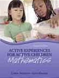 Active Experiences for Active Children: Mathematics Value Pack (Includes Active Experiences for Active Children: Science & Active Experiences for Acti (Paperback, 2)