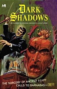 Dark Shadows: The Complete Series Volume 3 (Hardcover)