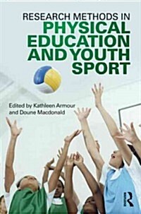 Research Methods in Physical Education and Youth Sport (Paperback)