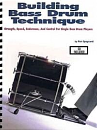Building Bass Drum Technique (Paperback, Compact Disc)