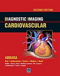 Diagnostic Imaging: Cardiovascular (Hardcover, 2nd)