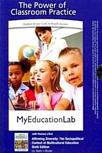 Affirming Diversity : The Sociopolitical Context of Multicultural Education, MyEducationLab Pass Code (Pass Code, 6th)
