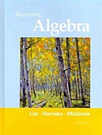 Beginning Algebra Plus Mymathlab/Mystatlab -- Access Card Package (Hardcover, 11, Revised)