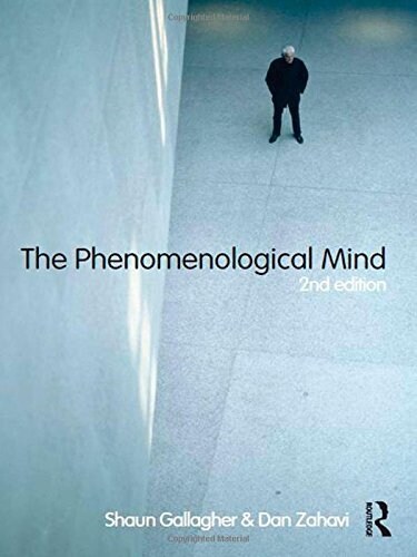 The Phenomenological Mind (Hardcover, 2 New edition)
