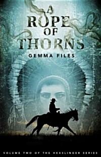 A Rope of Thorns (Paperback)