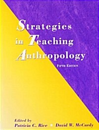 Strategies in Teaching Anthropology (Paperback, 5, Revised)