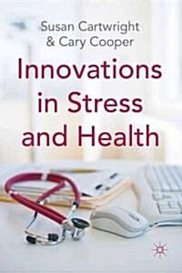 Innovations in Stress and Health (Hardcover)