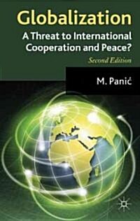 Globalization: A Threat to International Cooperation and Peace? (Hardcover, 2nd ed. 2011)