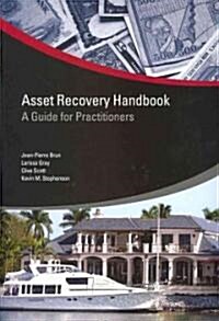 Asset Recovery Handbook: A Guide for Practitioners (Paperback, New)