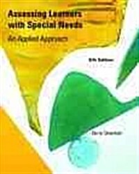 Assessing Learners with Special Needs: An Applied Approach Value Package (Includes Mylabschool Student Access ) (Hardcover)