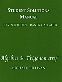 Student Solutions Manual for Algebra & Trigonometry (Paperback, 8)