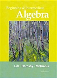 Beginning & Intermediate Algebra [With Access Code] (Hardcover, 5)