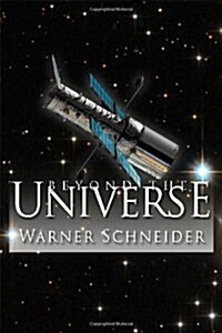 Beyond the Universe (Paperback)