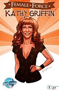 Female Force: Kathy Griffin (Paperback)