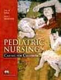 Pediatric Nursing + Clinical Skills Manual for Pediatric Nursing: Caring for Children (Hardcover, Paperback, PCK)