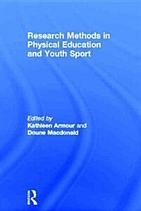 Research Methods in Physical Education and Youth Sport (Hardcover)