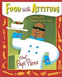 Food with Attitude (Hardcover)
