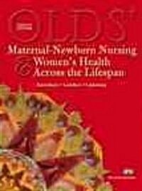 Olds Maternal-Newborn Nursing & Womens Health Across the Lifespan (Hardcover, 8th, PCK)
