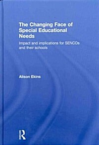 The Changing Face of Special Educational Needs (Hardcover)