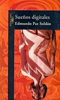 Suenos digitales / Digital Dreams (Paperback)