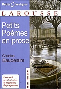 Petits Poemes En Prose (Paperback)