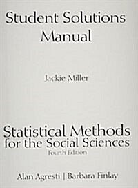 Student Solutions Manual for Statistical Methods for the Social Sciences (Paperback, 4, Revised)