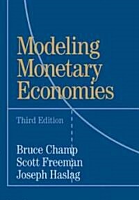 Modeling Monetary Economies (Hardcover, 3 Rev ed)