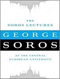 The Soros Lectures: At the Central European University (Audio CD)