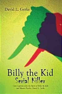Billy the Kid Serial Killer (Paperback)