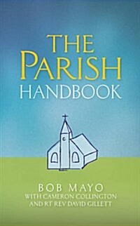 The Parish Handbook (Paperback)