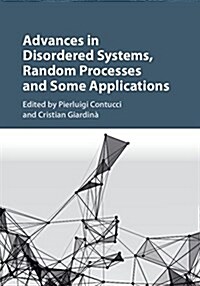 Advances in Disordered Systems, Random Processes and Some Applications (Hardcover)
