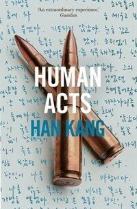 Human Acts (Paperback, 영국판) - 한강  영문판