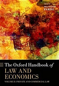 The Oxford Handbook of Law and Economics : Volume 2: Private and Commercial Law (Hardcover)