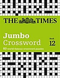 The Times 2 Jumbo Crossword Book 12 : 60 Large General-Knowledge Crossword Puzzles (Paperback)