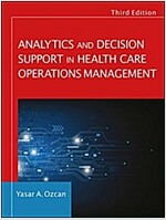Analytics and Decision Support in Health Care Operations Management (Paperback, 3)