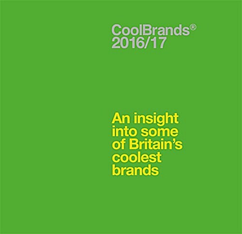Coolbrands: An Insight into Some of Britains Coolest Brands (Hardcover)