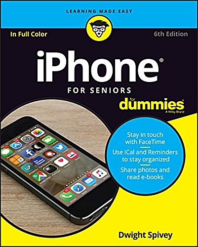 iPhone for Seniors for Dummies (Paperback, 6)