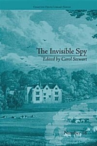 The Invisible Spy : by Eliza Haywood (Paperback)