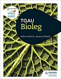 CBAC TGAU Bioleg (WJEC GCSE Biology Welsh-language edition) (Paperback)