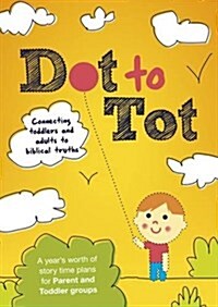 Dot to Tot (Paperback)