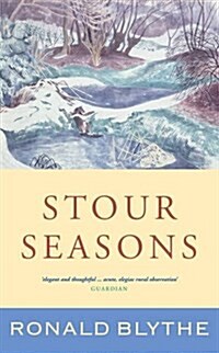 Stour Seasons : A Wormingford Book of Days (Hardcover)