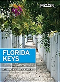 Moon Florida Keys: Including Miami & the Everglades (Paperback, 3)
