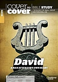 David : A Man After Gods Own Heart (Paperback, UK ed.)