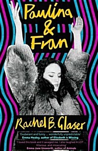 Paulina & Fran (Paperback)