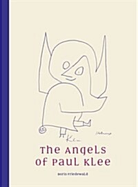 The Angels of Paul Klee (Hardcover)