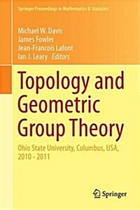 Topology and Geometric Group Theory: Ohio State University, Columbus, USA, 2010-2011 (Hardcover, 2016)