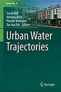 Urban Water Trajectories (Paperback)