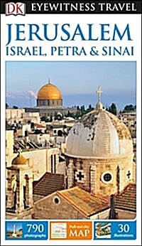 DK Eyewitness Travel Guide Jerusalem, Israel and the Palestinian Territories (Paperback)